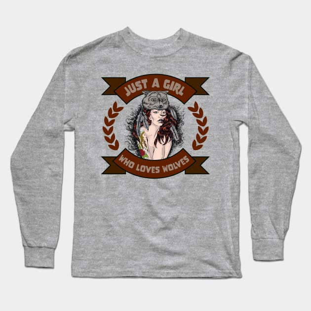 Just a girl who loves wolves Long Sleeve T-Shirt by Wolf Clothing Co